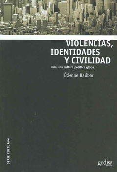Violencias, Identidades y Civilidad/ Violences, Identity and Civicviolencias 