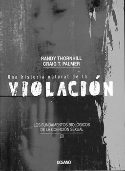Una Historia Natural De La Violacion/ A Natural History of Rapeuna 