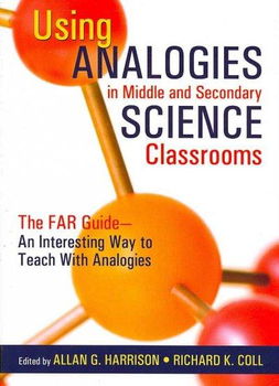 Using Analogies in Middle & Secondary Science Classroomsanalogies 