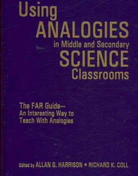 Using Analogies in Middle and Secondary Science Classroomsanalogies 