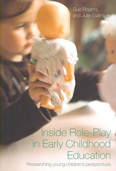 Inside Role-Play in Early Childhood Educationinside 