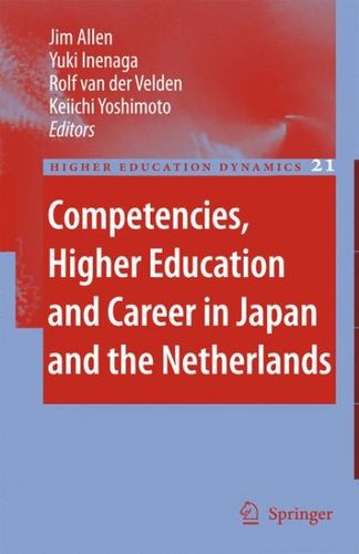 Competencies, Higher Education and Career in Japan and the Netherlandscompetencies 