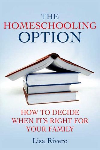 The Homeschooling Optionhomeschooling 