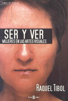Ser y ver/ Being and seeingser 
