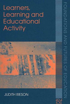 Learners, Learning and Educational Activitylearners 