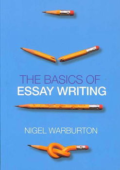 The Basics of Essay Writingbasics 