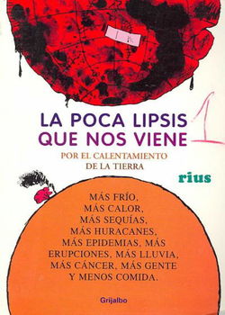 La poca lipsis que nos viene/ The Arriving Apocalypsepoca 