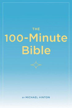 The 100-Minute Bibleminute 