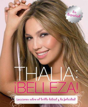 Thalia, Belleza!/ Thalia, Beauty!thalia 