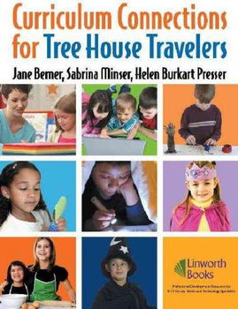 Curriculum Connections for Tree House Travelers for Grades K-4curriculum 