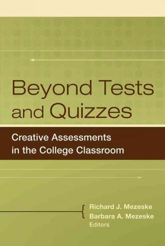Beyond Tests and Quizesbeyond 