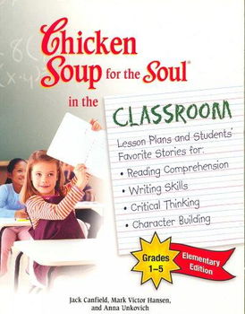 The Chicken Soup for the Soul in the Classroomchicken 