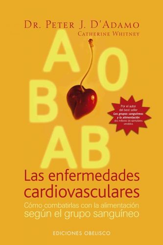 Las Enfermedades Cardiovasculares/ Cardiovascular Diseaseslas 