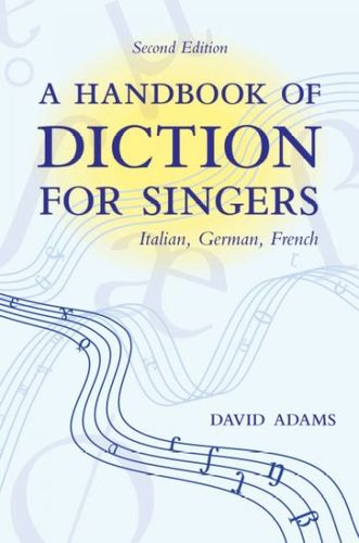 A Handbook of Diction for Singershandbook 