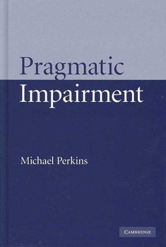Pragmatic Impairmentpragmatic 