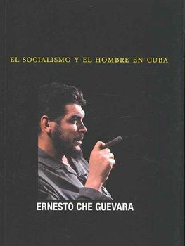 Socialismo Y El Hombre En Cubasocialismo 