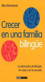 Crecer En Una Familia Bilingue / Growing Up in a Bilingual Familycrecer 