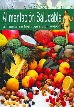Alimentacion saludable/ Healthy Foodsalimentacion 