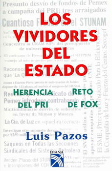 Los vividores del estado/ State?s Parasitelos 