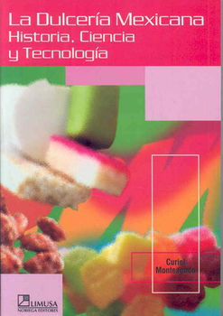 La Dulceria Mexicana/ The Mexican Candydulceria 