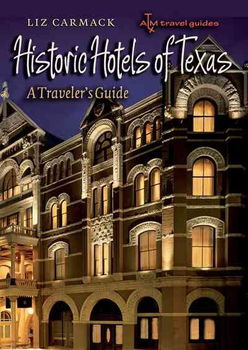 Historic Hotels of Texashistoric 