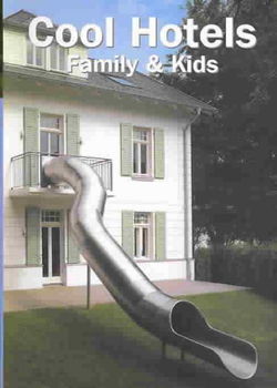 Cool Hotels Family & Kidshotels 
