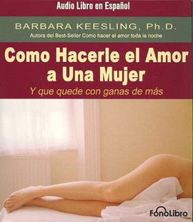 Como Hacerle El Amor a Una Mujercomo 