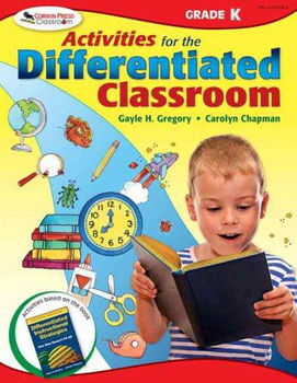 Activities for the Differentiated Classroom, Grade Kactivities 