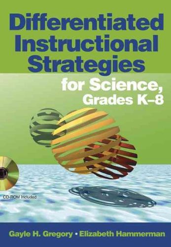 Differentiated Instructional Strategies for Science, Grades K-8differentiated 