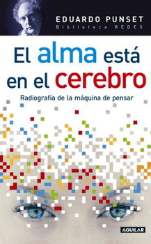 El alma esta en el cerebro/ The Soul is in the Brainalma 