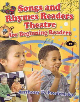 Songs and Rhymes Readers Theatre for Beginning Readerssongs 