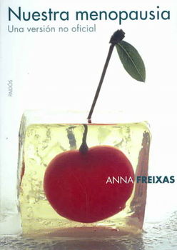 Nuestra menopausia/ Our Menopausenuestra 