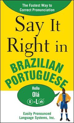 Say It Right in Brazilian Portuguesesay 