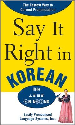 Say It Right in Koreansay 