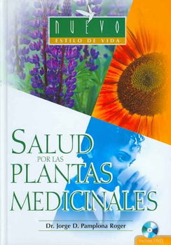 Salud Por Las Plantas Medicinales/ Healthy Plantssalud 