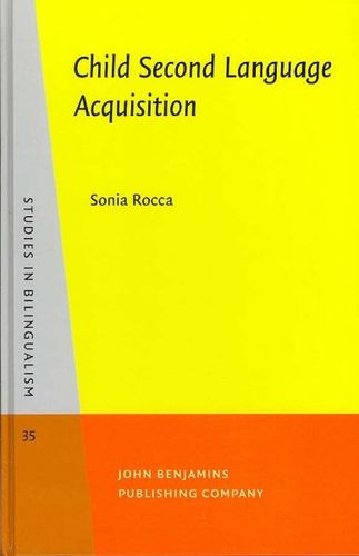 Child Second Language Acquisitionchild 