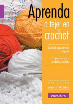 Aprenda a tejer crochet/ Learn to Knit Crochetaprenda 