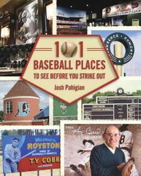 101 Baseball Places to Visit Before You Strike Outbaseball 