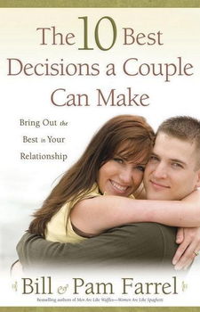 The 10 Best Decisions a Couple Can Makedecisions 