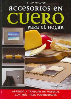 Accesorios en cuero para el hogar/ Leather Accessories for the Homeaccesorios 