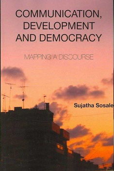 Communication, Development and Democracycommunication 