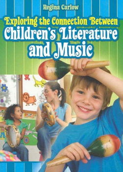 Exploring the Connection Between Children's Literature and Musicexploring 