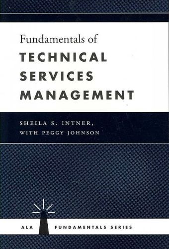 Fundamentals of Technical Services Managementfundamentals 