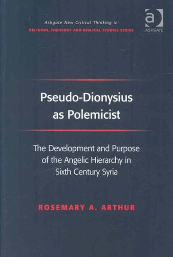Pseudo-Dionysius as Polemicistpseudo 