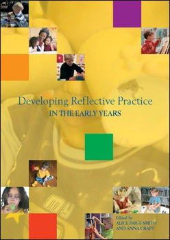Developing Reflective Practice In The Early Yearsdeveloping 