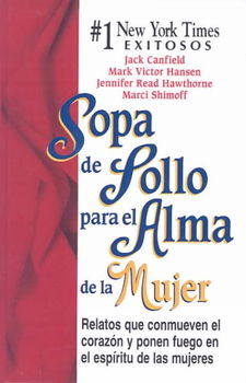 Sopa De Polla Para El Alma De LA Mujersopa 