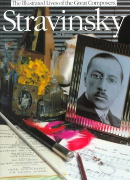 Illustrated Lives of the Great Composers:Stravinskyillustrated 