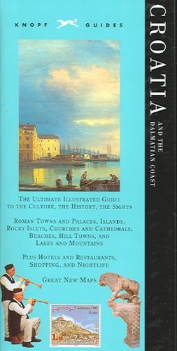 Knopf Guide Croatia And The Dalmatian Coastknopf 