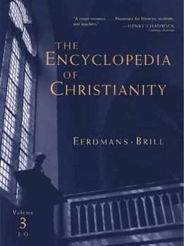 The Encyclopedia of Christianityencyclopedia 