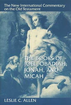 The Books of Joel, Obadiah, Jonah, and Micahbooks 